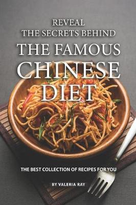 Book cover for Reveal the Secrets Behind the Famous Chinese Diet
