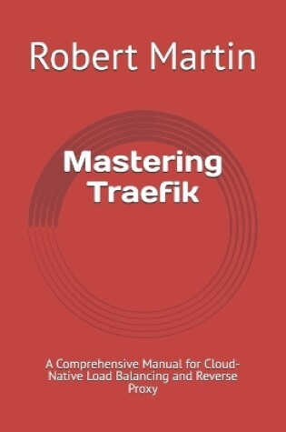 Cover of Mastering Traefik