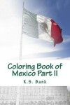 Book cover for Coloring Book of Mexico Part II