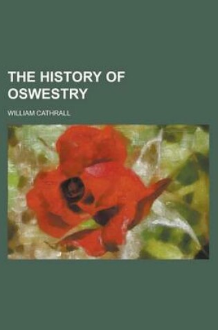 Cover of The History of Oswestry