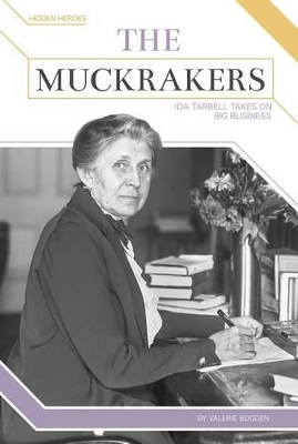 Book cover for The Muckrakers: Ida Tarbell Takes on Big Business