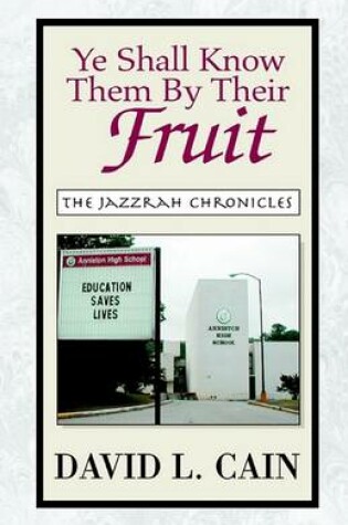 Cover of Ye Shall Know Them by Their Fruit