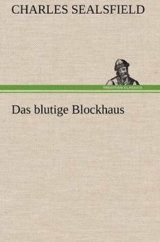 Cover of Das Blutige Blockhaus