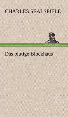 Book cover for Das Blutige Blockhaus