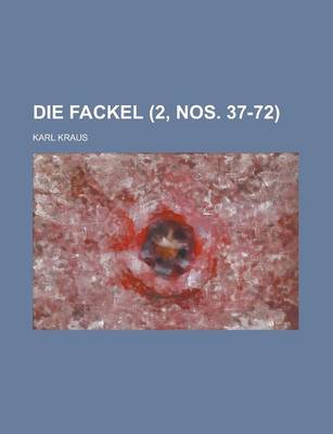 Book cover for Die Fackel (2, Nos. 37-72)