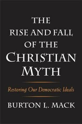 Cover of The Rise and Fall of the Christian Myth
