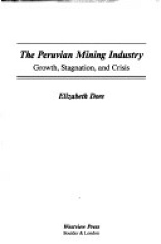 Cover of The Peruvian Mining Industry