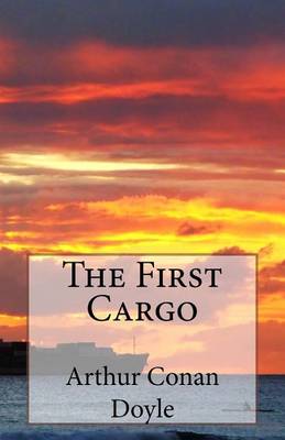 Book cover for The First Cargo