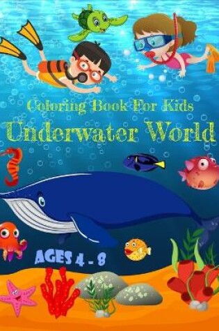 Cover of Coloring Book For Kids Underwater World