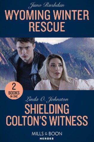 Cover of Wyoming Winter Rescue / Shielding Colton's Witness