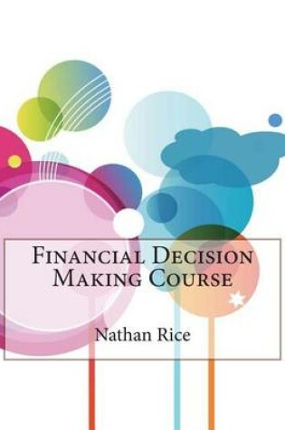 Cover of Financial Decision Making Course