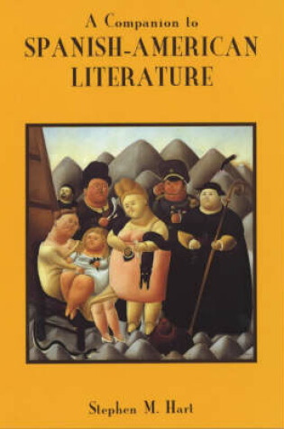 Cover of A Companion to Spanish-American Literature
