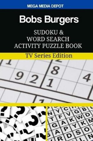 Cover of Bobs Burgers Sudoku and Word Search Activity Puzzle Book