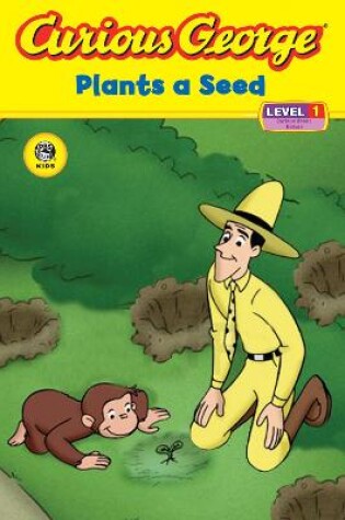 Cover of Curious George Plants A Seed (Reader Level 1)
