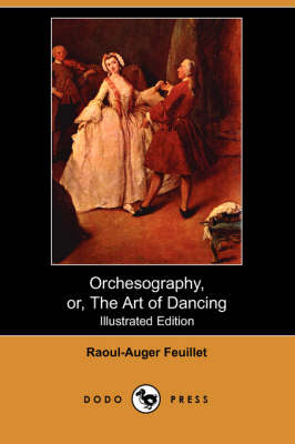 Book cover for Orchesography, Or, the Art of Dancing (Illustrated Edition) (Dodo Press)
