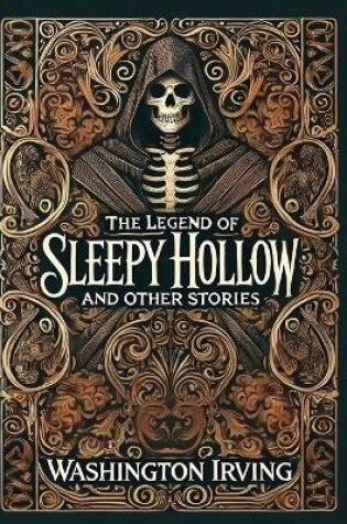 Cover of The Legend of Sleepy Hollow and Other Stories(Laminated Hardback with Jacket)