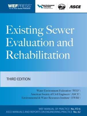 Book cover for Existing Sewer Evaluation and Rehabilitation MOP FD- 6, 3e