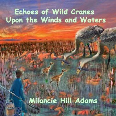 Book cover for Echoes of Wild Cranes Upon the Winds and the Waters
