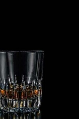Cover of A Glass of Single Malt Scotch Journal