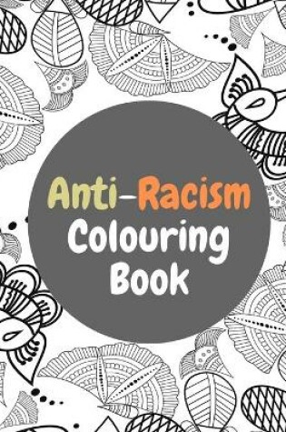 Cover of Anti-Racism Colouring Book