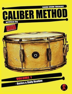 Book cover for Caliber Method - Volume 1