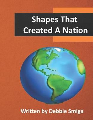 Book cover for Shapes That Created A Nation