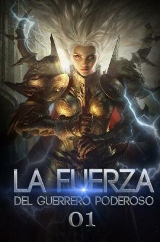 Cover of La Fuerza del Guerrero Poderoso 1