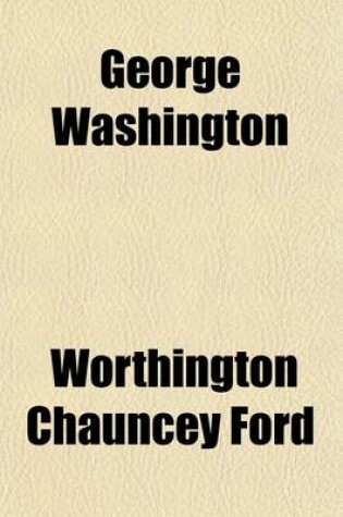 Cover of George Washington (Volume 1)