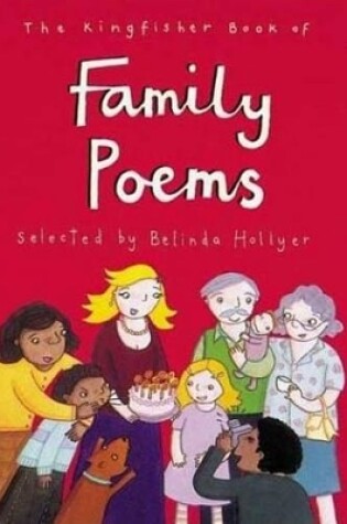 Cover of The Kingfisher Book of Family Poems