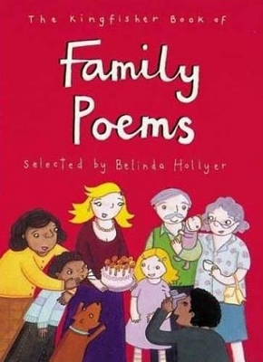 Book cover for The Kingfisher Book of Family Poems