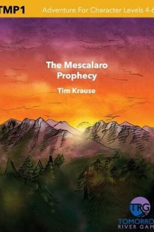 Cover of The Mescalaro Prophecy