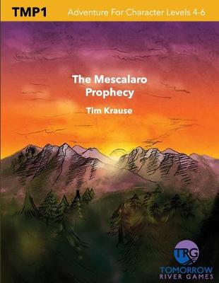 Cover of The Mescalaro Prophecy