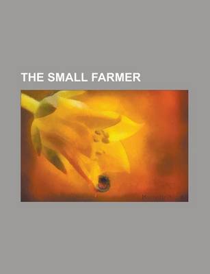 Book cover for The Small Farmer