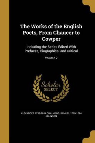 Cover of The Works of the English Poets, from Chaucer to Cowper
