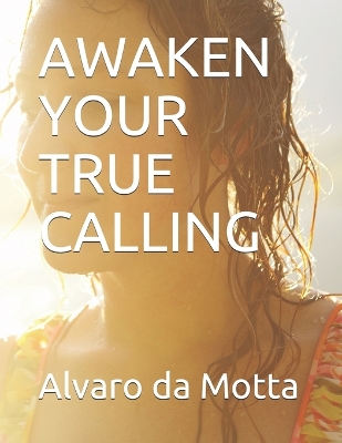 Book cover for Awaken Your True Calling