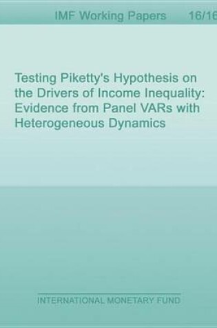 Cover of Testing Piketty's Hypothesis on the Drivers of Income Inequality