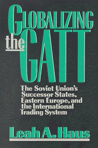 Cover of Globalizing the General Agreement on Tariffs and Trade