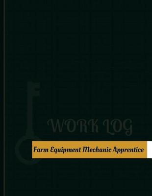 Book cover for Farm Equipment Mechanic Apprentice Work Log