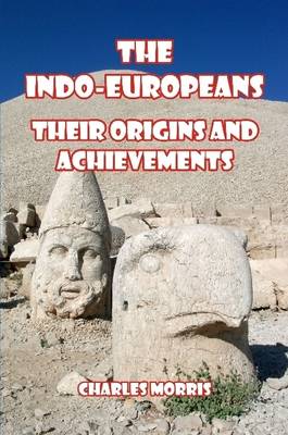 Book cover for The Indo-Europeans: Their Origins and Achievements