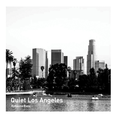 Book cover for Quiet Los Angeles