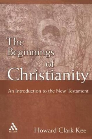 Cover of The Beginnings of Christianity