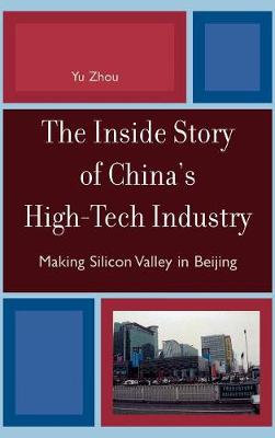 Cover of The Inside Story of China's High-Tech Industry