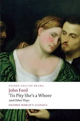 Book cover for 'Tis Pity She's a Whore and Other Plays