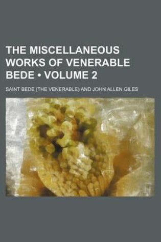 Cover of The Miscellaneous Works of Venerable Bede (Volume 2)