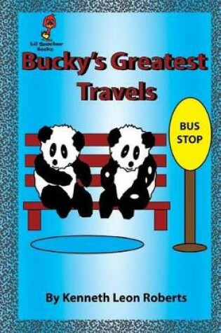Cover of Bucky's Greatest Travels