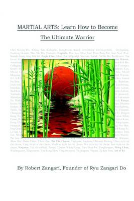 Book cover for Martial Arts: Learn How to Become the Ultimate Warrior