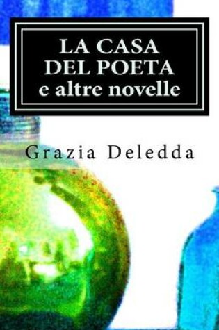 Cover of La Casa del Poeta E Altre Novelle