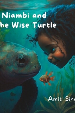 Cover of Niambi and The Wise Turtle