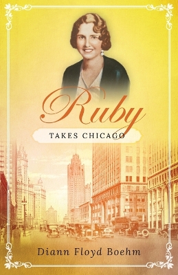Book cover for Ruby Takes Chicago