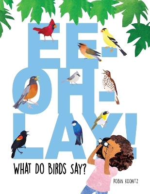 Book cover for Ee-Oh-Lay! What Do Birds Say?